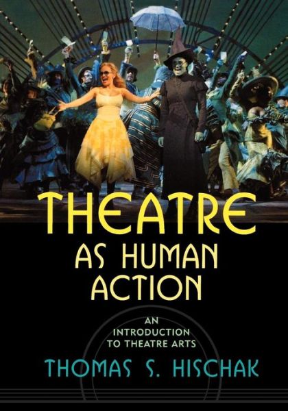 Theatre As Human Action