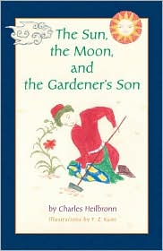 The Sun, the Moon, and the Gardener's Son