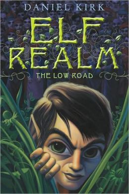 The Low Road (Elf Realm Trilogy)