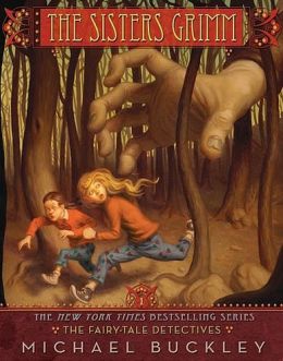 The Fairy Tale Detectives (Sisters Grimm Series #1)