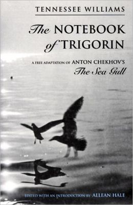 The Notebook Of Trigorin