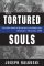 Our Tortured Souls: The 29th Infantry Division in the Rhineland, November-December 1944