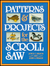 Patterns and Projects for the Scroll Saw