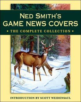 Ned Smith's Game News Covers