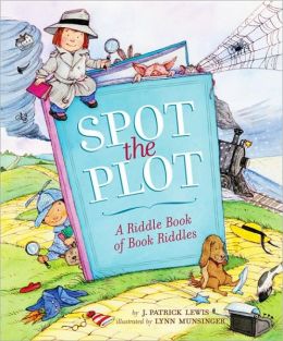 Spot the Plot: A Riddle Book of Book Riddles