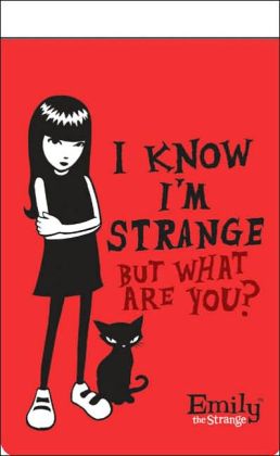Emily Notepad: I Know I'm Strange: Emily the Strange
