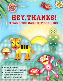 Hey, Thanks!: A Fun Card-Making Kit for Grateful Kids