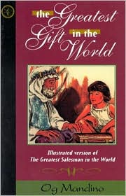 The Greatest Gift in the World Og Mandino and R. D. Francis