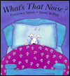 What's That Noise?
