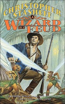 A Wizard in a Feud (Rogue Wizard) Christopher Stasheff