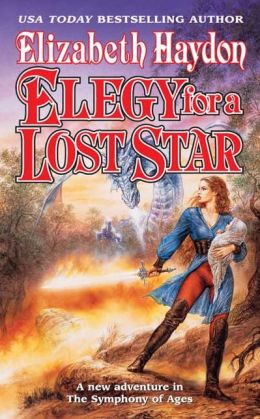 Elegy for a Lost Star (Symphony of Ages) Elizabeth Haydon
