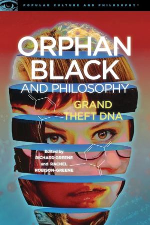 Orphan Black and Philosophy