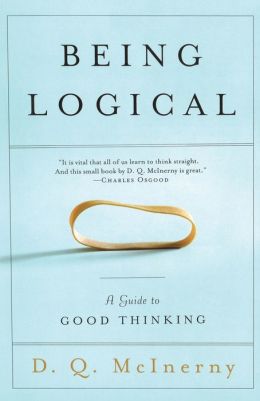 Being Logical: A Guide to Good Thinking
