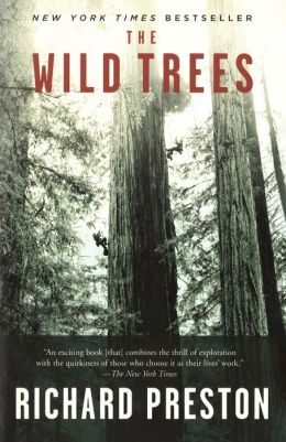 The Wild Trees: A Story of Passion and Daring