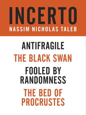 Incerto 4-Book Bundle: Antifragile, The Black Swan, Fooled by Randomness, The Bed of Procrustes