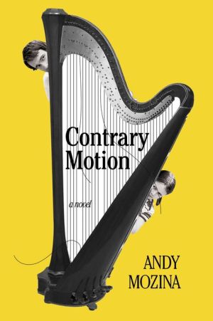 Contrary Motion: A Novel