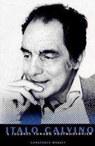 Italo Calvino: A Journey toward Postmodernism