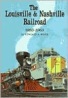 The Louisville and Nashville Railroad, 1850-1963