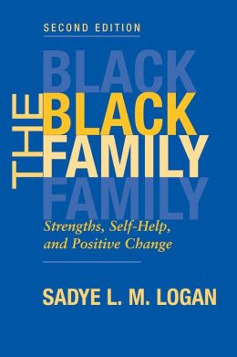 Black Family: Strengths, Self-Help, and Positive Change