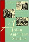 Asian American Studies: A Reader