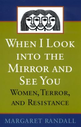 When I Look Into The Mirror And See You