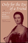 Only for the Eye of a Friend: The Poetry of Annis Boudinot Stockton