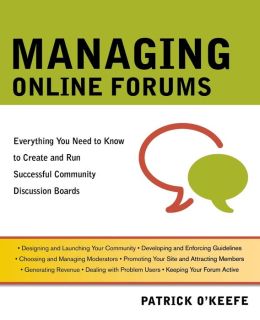 Managing Online Forums