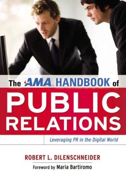 The AMA Handbook of Public Rela...