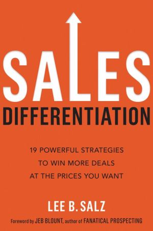 Book Sales Differentiation: 19 Powerful Strategies to Win More Deals at the Prices You Want