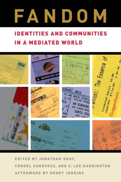 Fandom: Identities and Communities in a Mediated World
