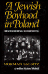 A Jewish Boyhood in Poland: Remembering Kolbuszowa