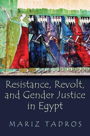 Resistance, Revolt, and Gender Justice in Egypt