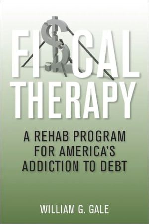 Fiscal Therapy: A Rehab Program for America's Addiction to Debt