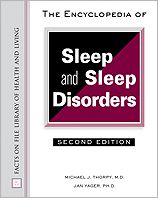 The Encyclopedia of Sleep and Sleep Disorders