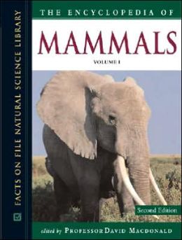 The Encyclopedia of Mammals (3 Volume Set)