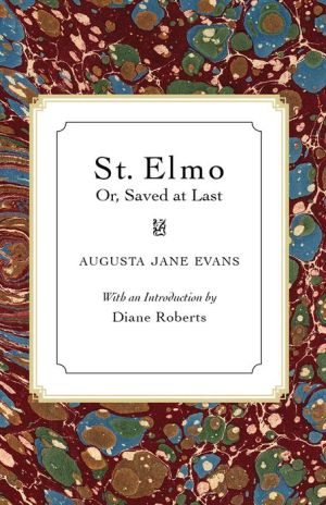 St. Elmo: Or, Saved at Last