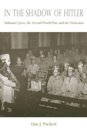 In the Shadow of Hitler: Alabama's Jews, the Second World War, and the Holocaust