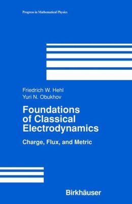 Foundations of Classical Electrodynamics: Charge, Flux, and Metric
