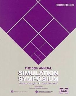 Simulation Symposium, 30th Annual