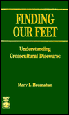 Finding Our Feet: Understanding Crosscultural Discourse