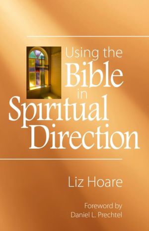 Using the Bible in Spiritual Direction