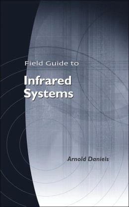 Field Guide to Infrared Systems