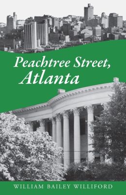 Peachtree Street, Atlanta William Bailey Williford