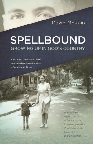 Spellbound: Growing Up in God's Country