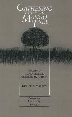 Gathering under the Mango Tree: Values in Traditional Culture in Africa