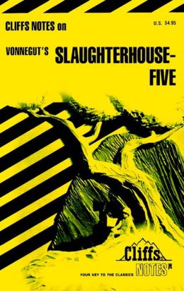 Slaughterhouse-Five (Cliffs Notes)