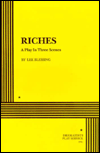 Riches : A Play in Three Scenes