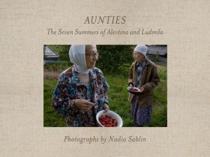 Aunties: The Seven Summers of Alevtina and Ludmila