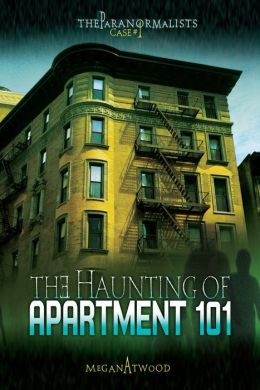 Case 01: The Haunting of Apartment 101 (The Paranormalists)
