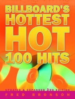 Billboard's Hottest Hot 100 Hits, 4th Edition Fred Bronson